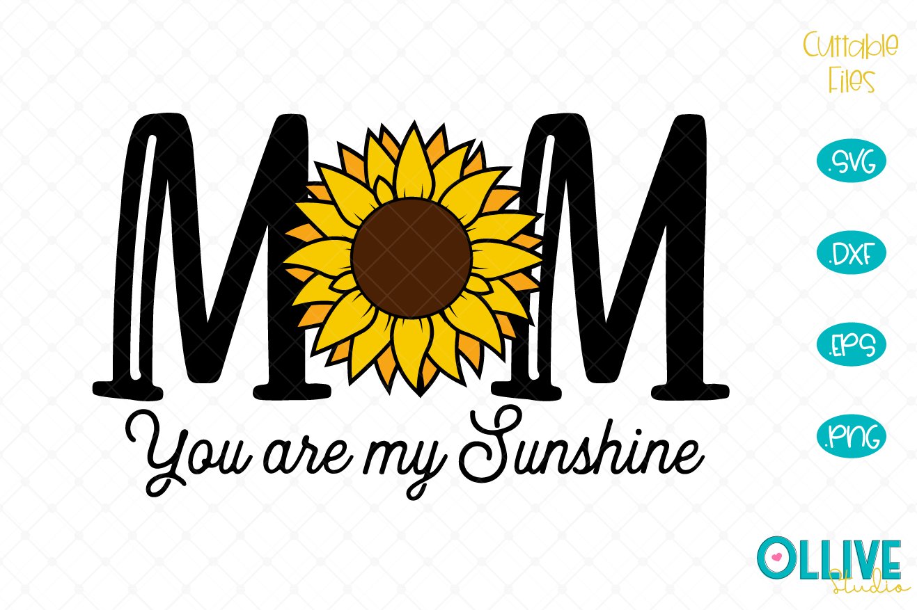 Mom Sunflower SVG, Mom Cut File (555892) | Cut Files | Design Bundles