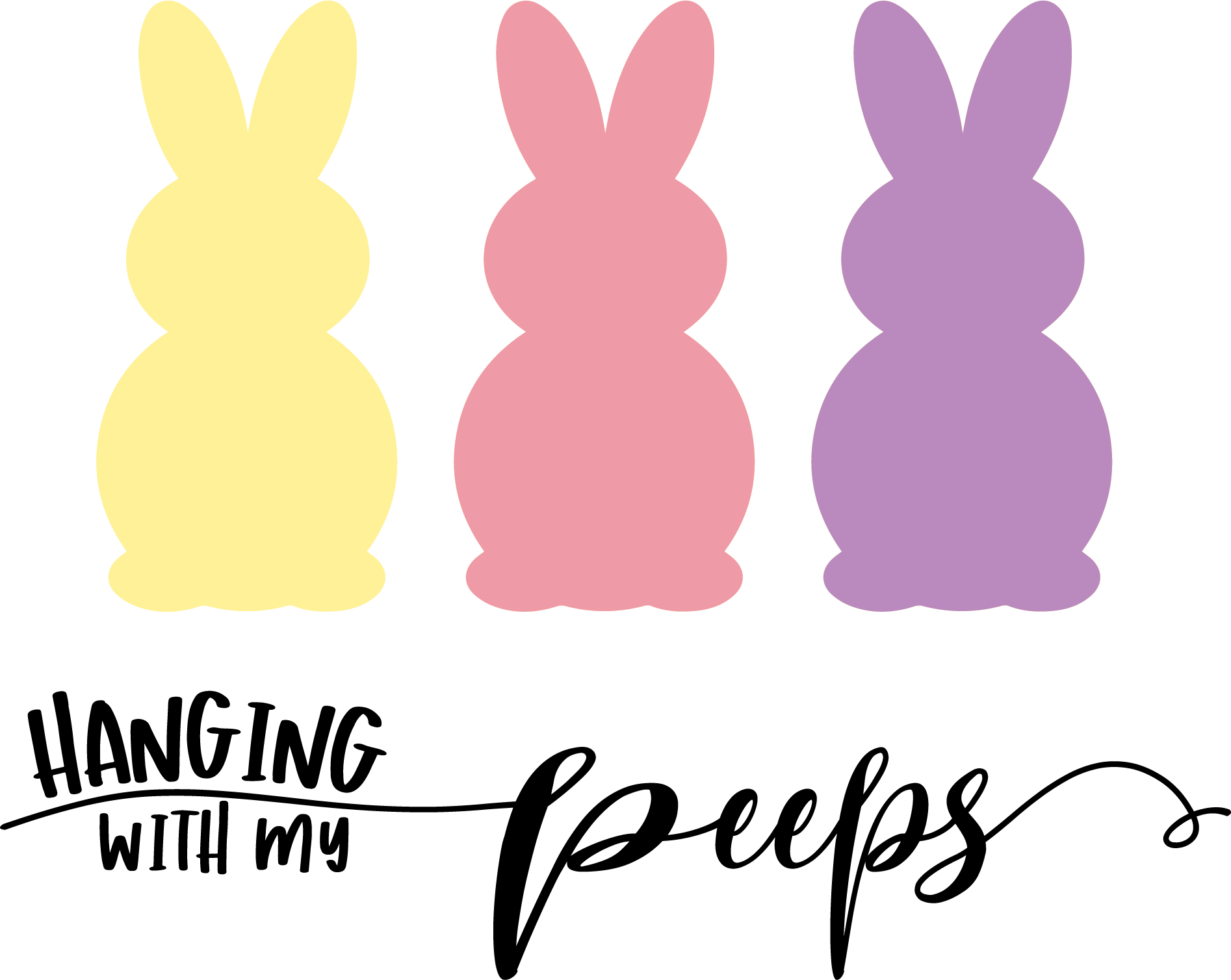Peeps svg - svg files for cricut - hanging with my peeps svg file
