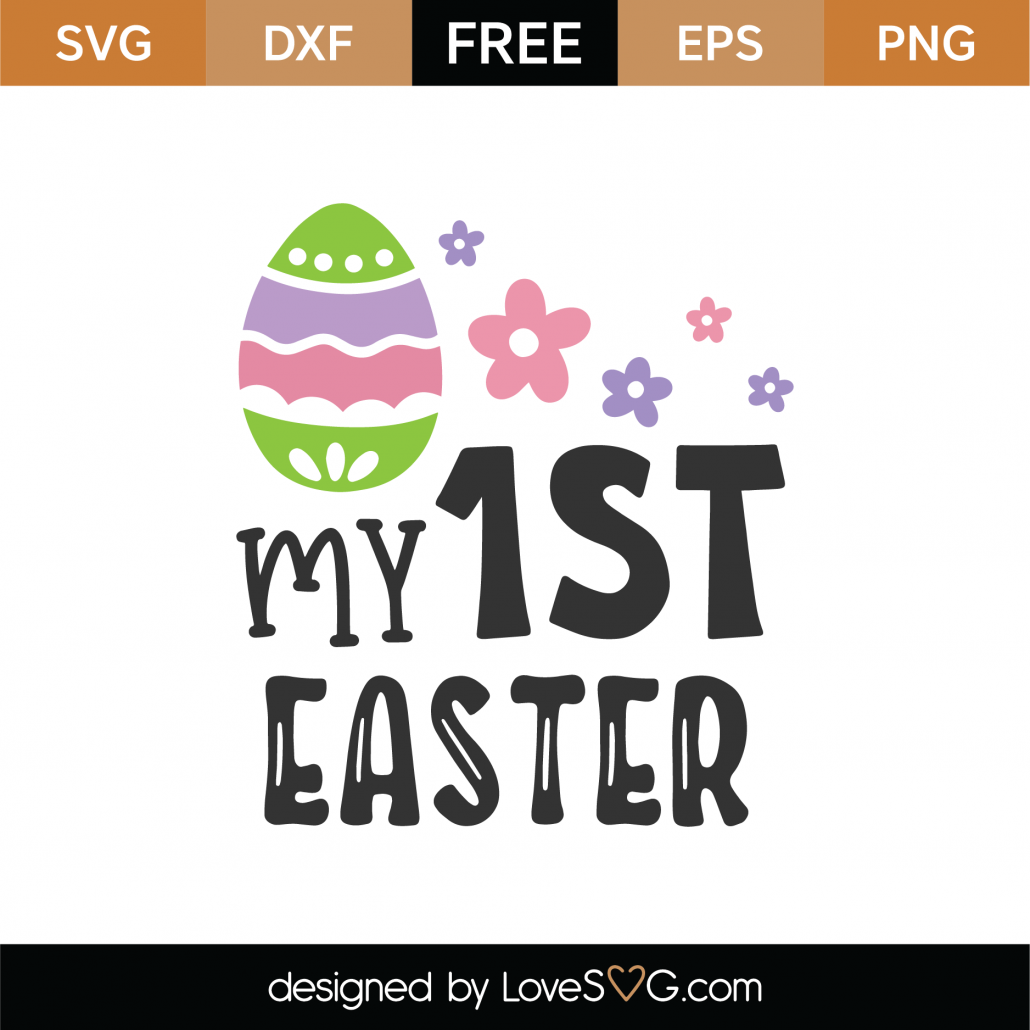 Free My 1st Easter SVG Cut File - Lovesvg.com