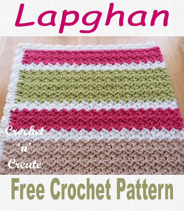 Crochet Lapghan Free Crochet Pattern - Crochet 'n' Create | Crochet